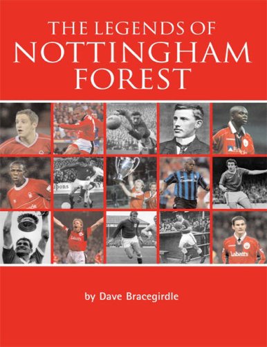 The Legends of Nottingham Forest