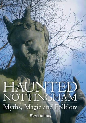 Haunted Nottingham