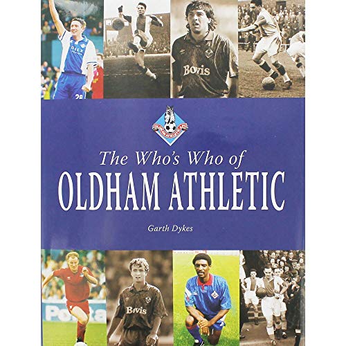 The Who's Who of Oldham Athletic