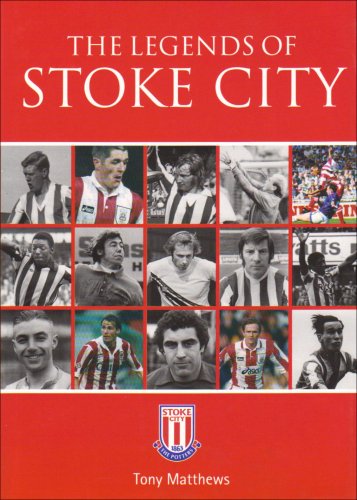 The Legends of Stoke City