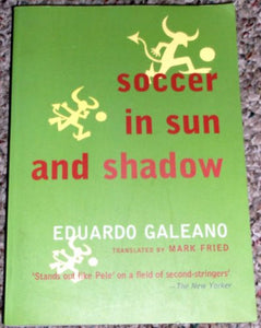 Soccer in Sun and Shadow 