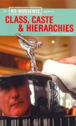 The No-Nonsense Guide to Class, Caste & Hierarchies