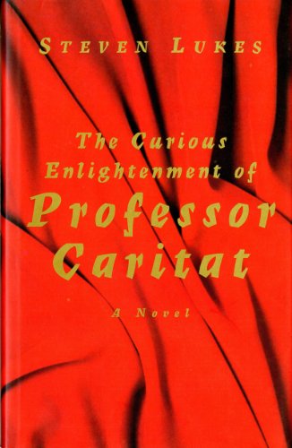 The Curious Enlightenment of Professor Caritat