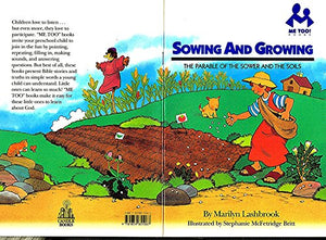 Sowing and Growing