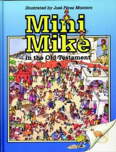 Mini Mike in the Old Testament