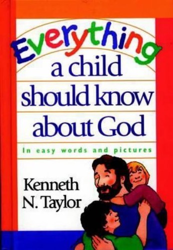 Everything a Child Should Know About God