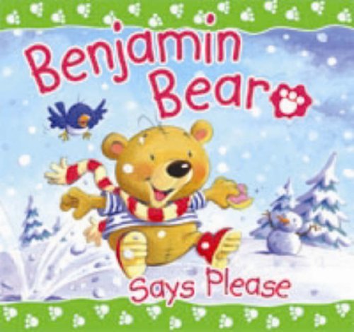 Benjamin Bear Says Please