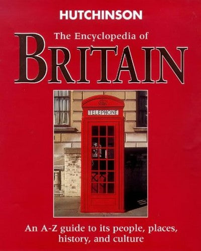 Hutchinson Encyclopedia of Britain