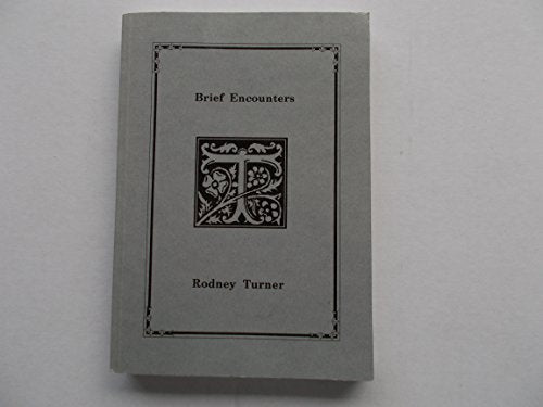 Brief Encounters