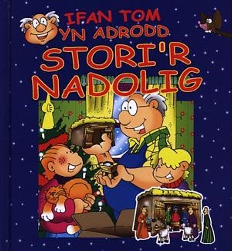 Cyfres Ifan Tom: Ifan Tom yn Adrodd Stori'r Nadolig