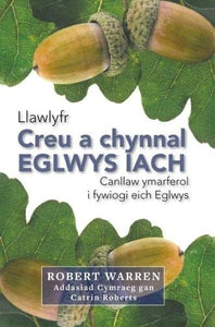 Creu a Chynnal Eglwys Iach 