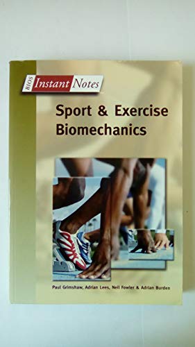 BIOS Instant Notes in Sport and Exercise Biomechanics