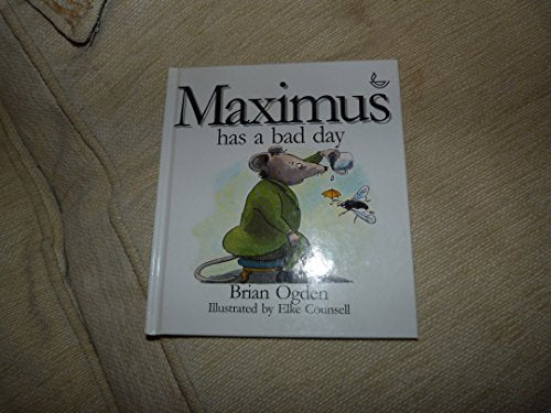 Maximus Has a Bad Day