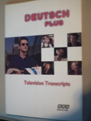 Deutsch Plus. Television Transcripts.