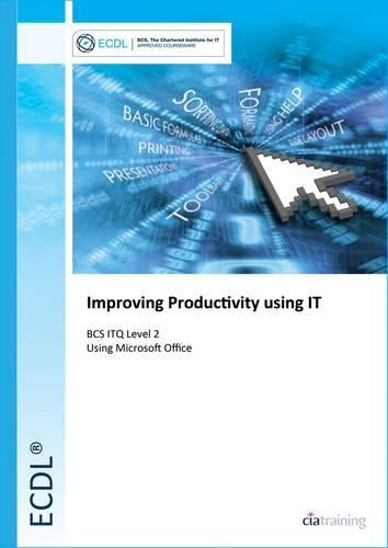 BCS Improving Productivity Using IT Level 2