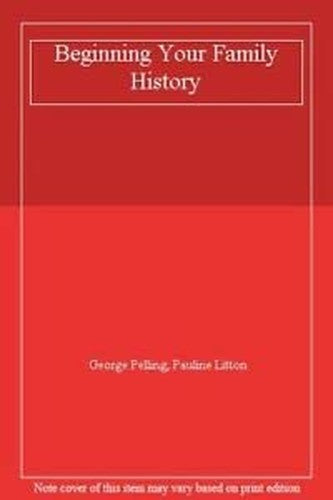 Beginning Your Family History