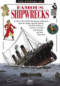 History of Famous Shipwrecks 