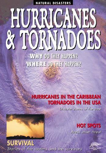 Hurricanes and Tornadoes