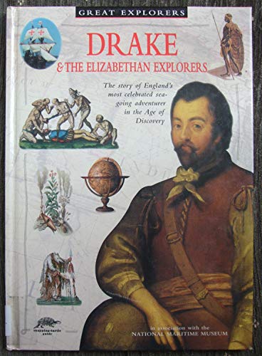 Drake and the Elizabethan Explorers