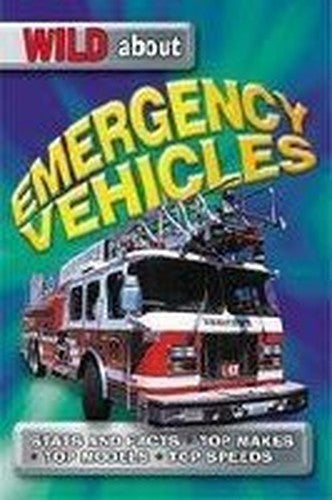Wild About Emergency Vehicles