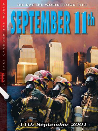 A Day That Changed the World: September 11