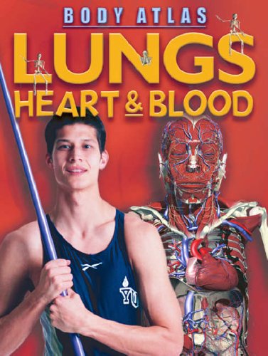 Lungs, Heart and Blood
