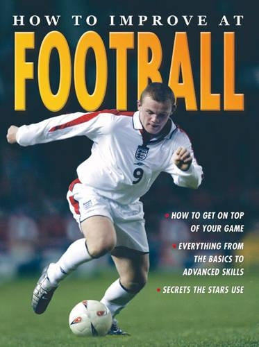 How To Improve At Football