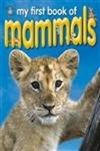 My First Book of Mammals