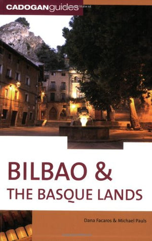 Bilbao and the Basque Lands