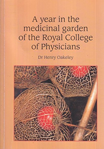 A Year in the Medicinal Garden of The Royal College of Physicians