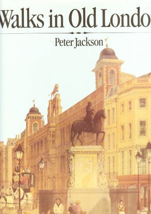 Walks in Old London