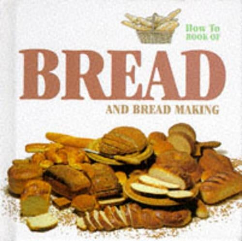 Bread and Breadmaking