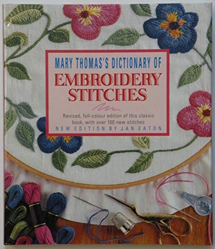 Mary Thomas's Dictionary of Embroidery Stitches