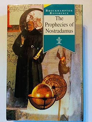 The Prophecies of Nostradamus