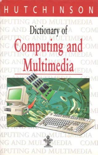 Dictionary of Computing and Multimedia
