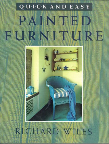Quick and Easy Painted Furniture