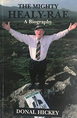 The Mighty Healy-Rae