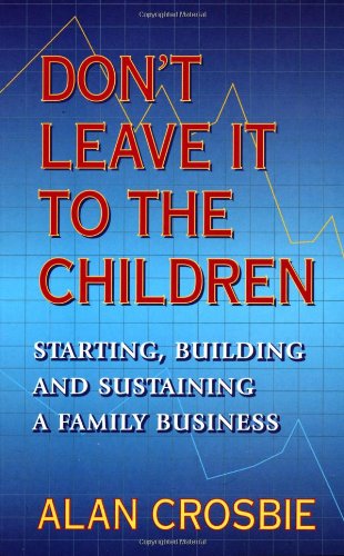 Don't Leave it to the Children