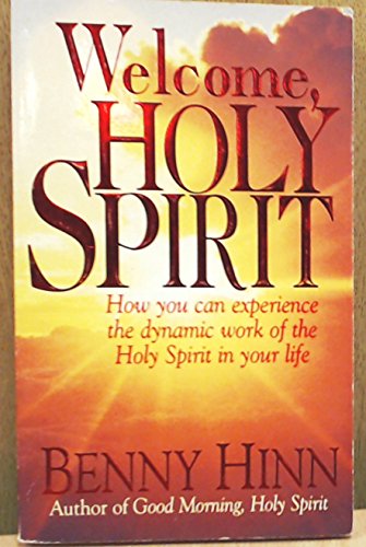 Welcome, Holy Spirit