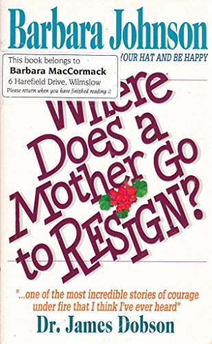 Where Does a Mother Go to Resign?