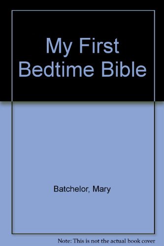 My First Bedtime Bible
