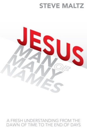 Jesus Man of Many Names