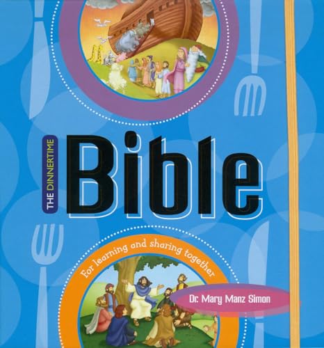 The Dinnertime Bible