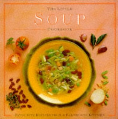 The Little Soup Cookbook