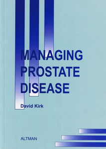 Managing Prostate Disease 