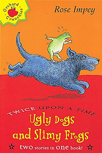 Ugly Dogs and Slimy Frogs