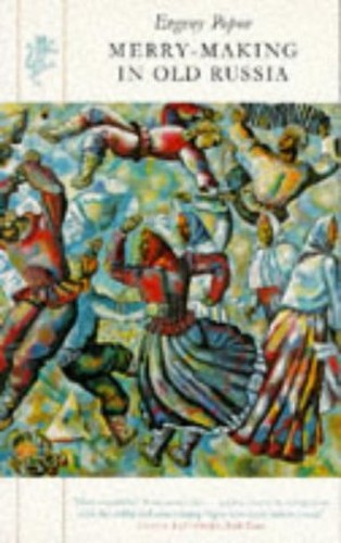 Merry-Making In Old Russia