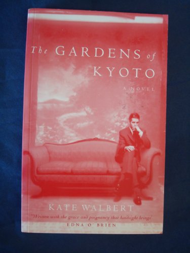 The Gardens of Kyoto