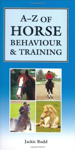 A-Z of Horse Behaviour and Training