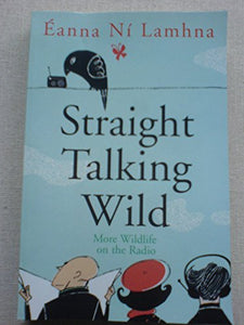 Straight Talking Wild 